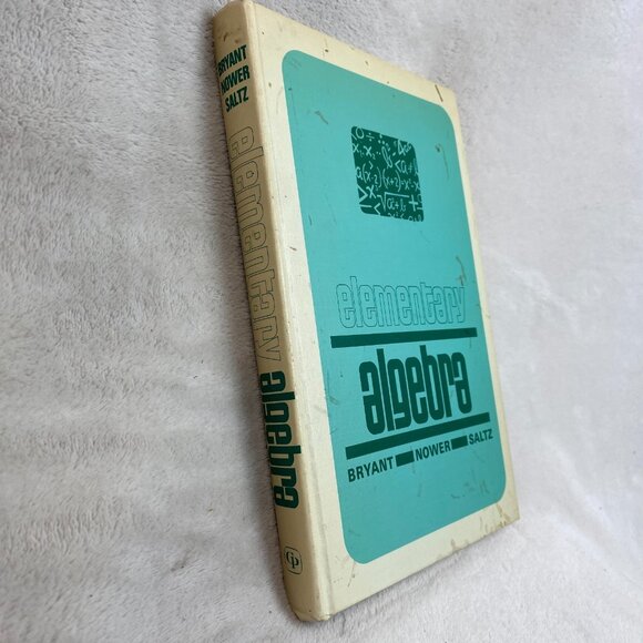 Elementary Algebra Bryant Nower Saltz 1969 First Printing - Picture 2 of 6